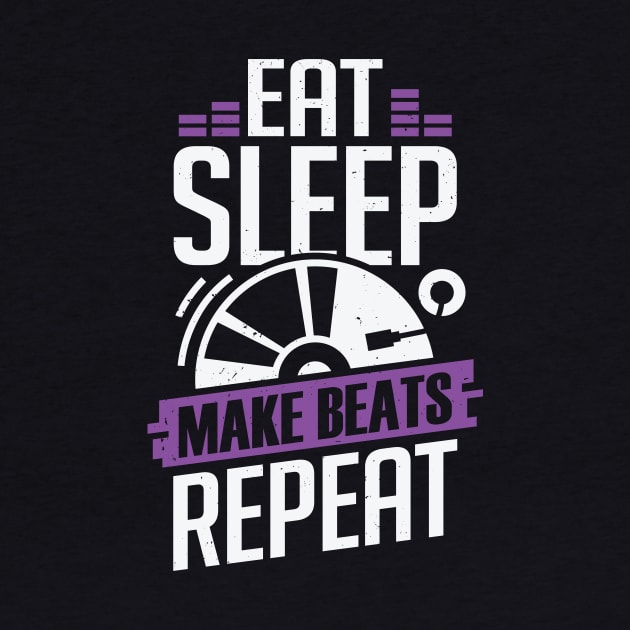 Eat Sleep Make Beats Repeat DJ Disc Jockey Gift by Dolde08